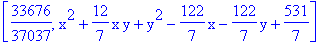 [33676/37037, x^2+12/7*x*y+y^2-122/7*x-122/7*y+531/7]